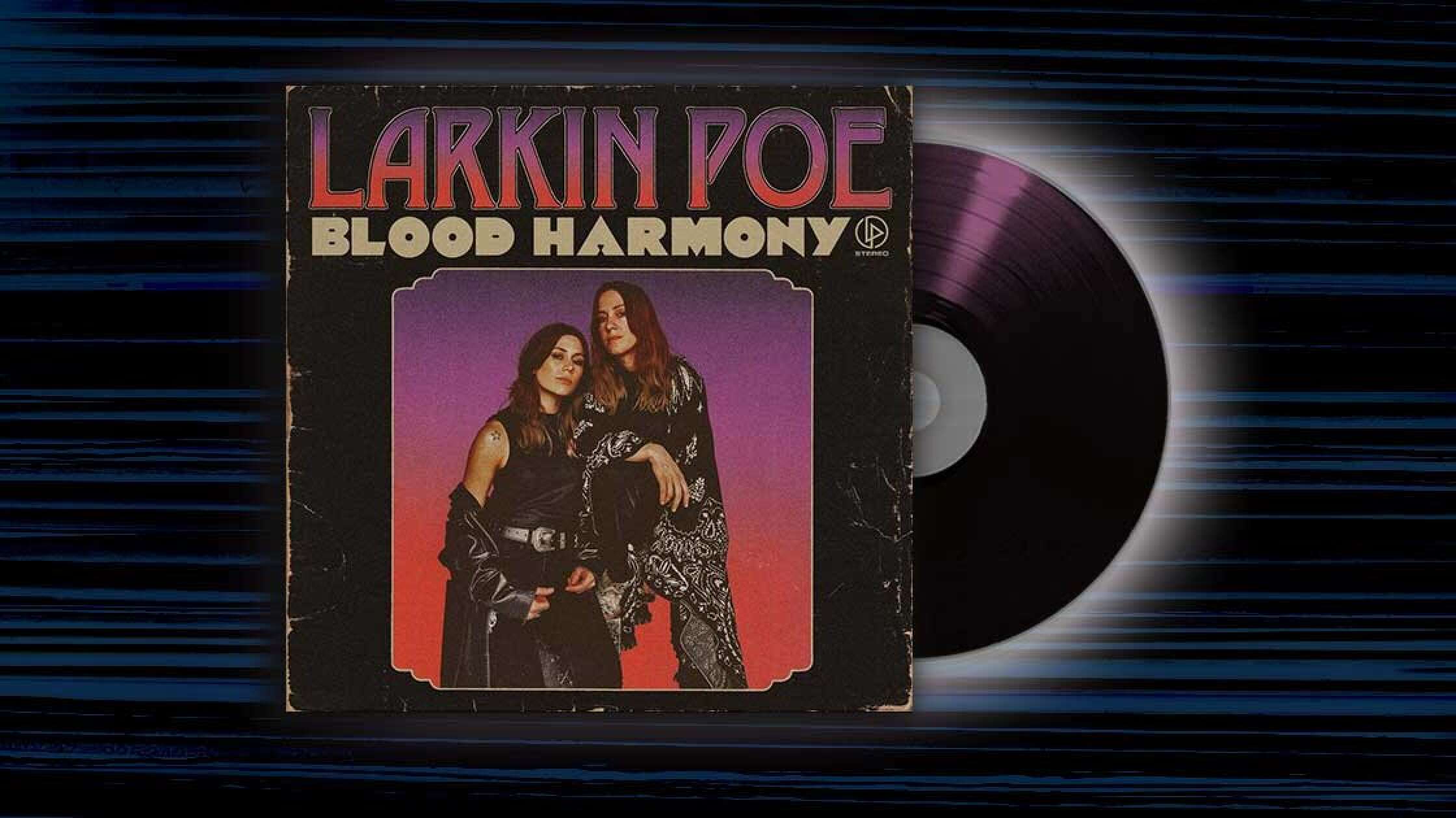 Larkin Poe Blood Harmony