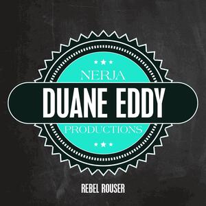 Duane Eddy – Rebel rouser