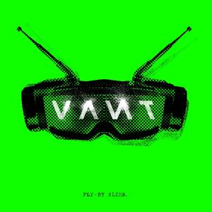 Vant – Fly-By Alien