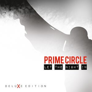 Prime Circle – Let the Night in