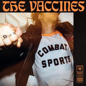 The Vaccines – I Can't Quit