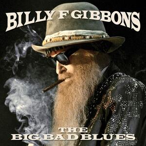 Billy F Gibbons – My Baby She Rocks