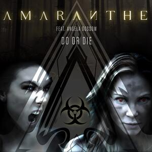 Amaranthe – Do or die (feat. Angela Gossow)