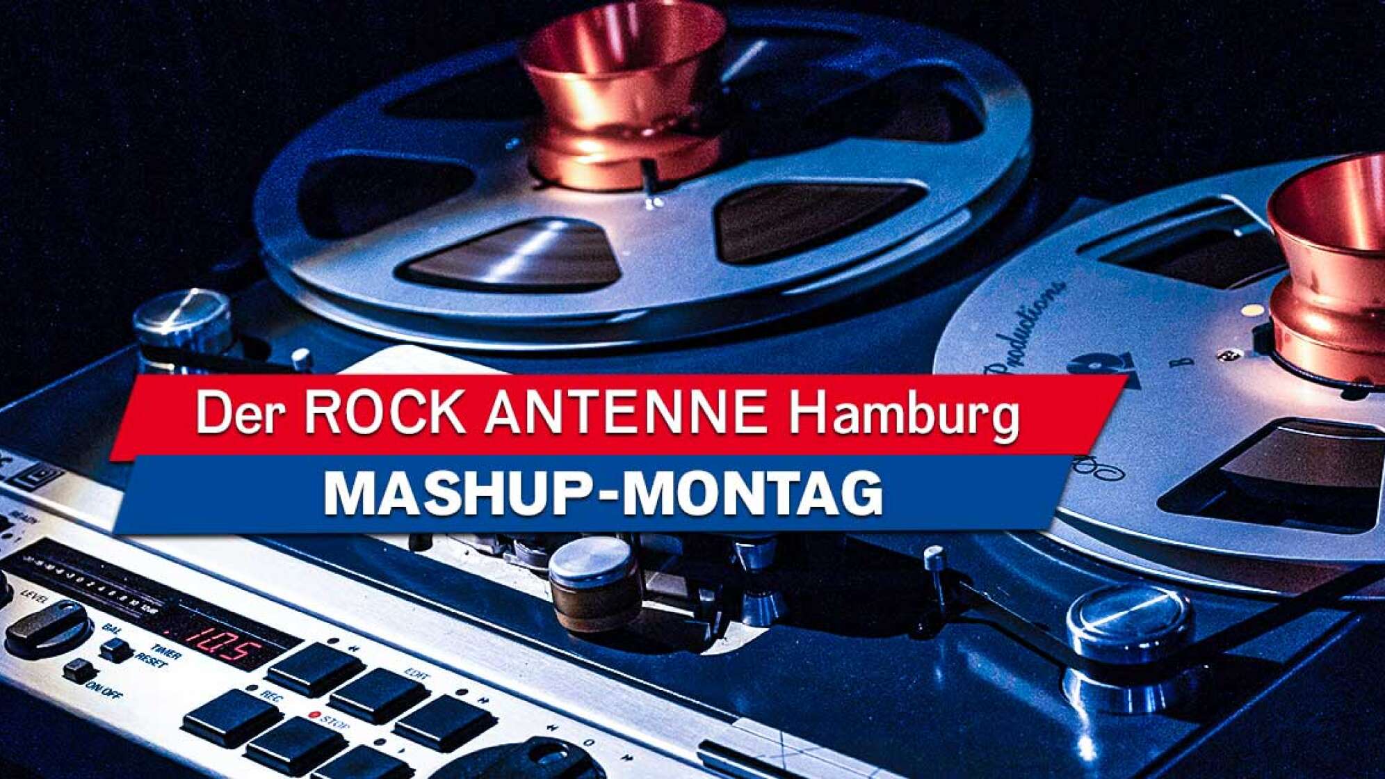 Alte Tonbänder im Hintergrund, im Vordergrund der Text "Der ROCK ANTENNE Hamburg Mashup Montag"