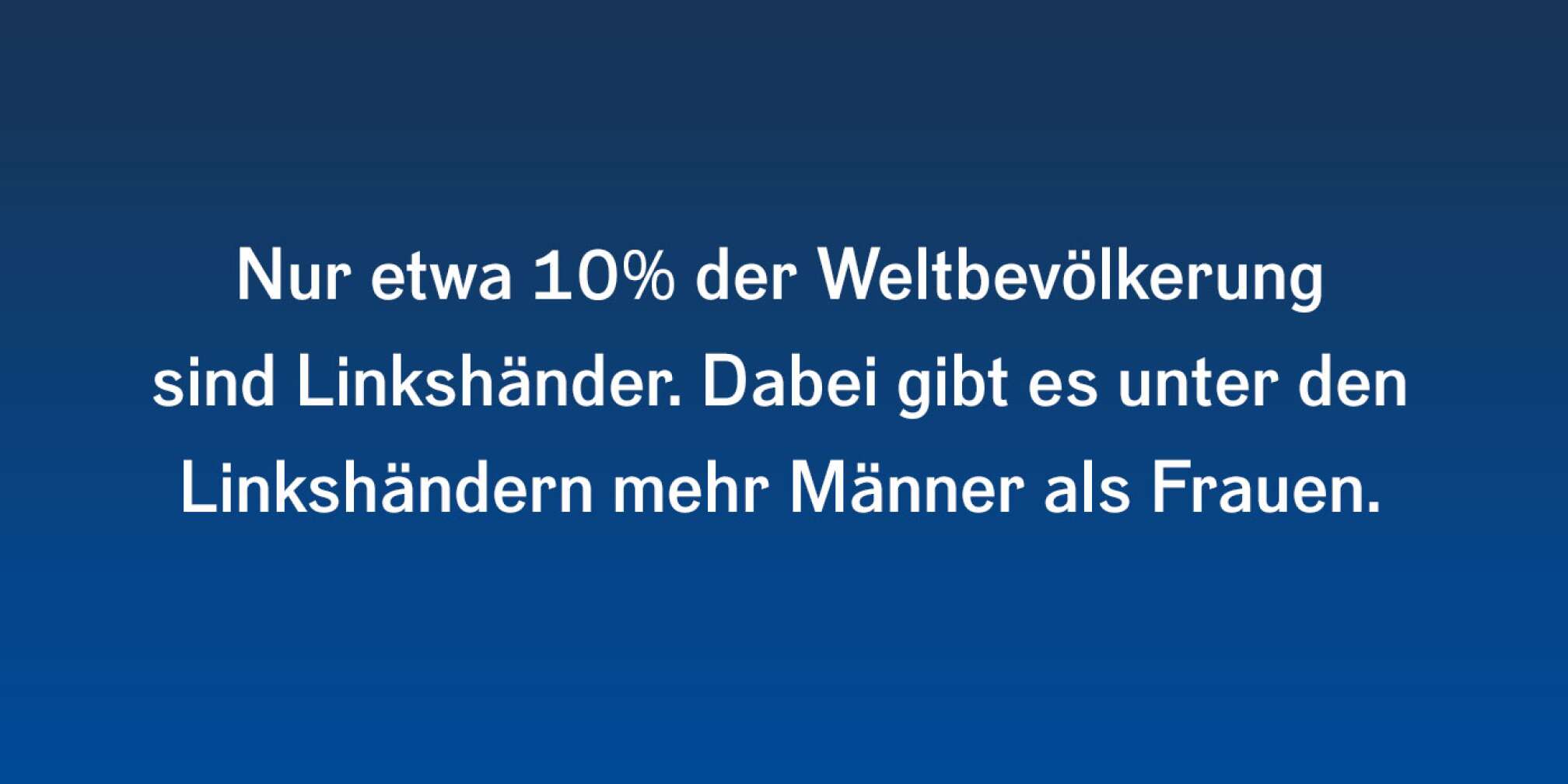 Fakt über Linkshänder als Fließtext