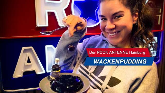 Der ROCK ANTENNE Hamburg Wackenpudding
