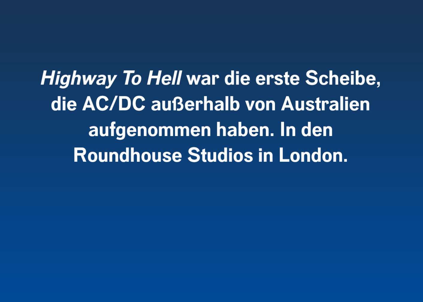 AC/DC: 10 Fakten über Highway To Hell - Nobody's Gonna Slow 'Em Down