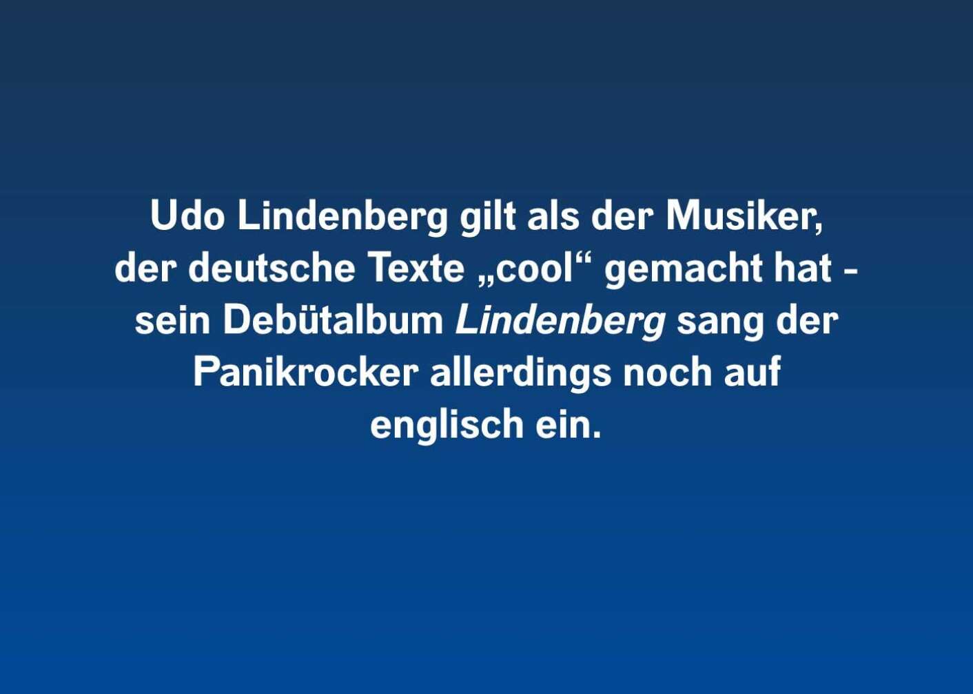 6 Fakten über Udo Lindenberg