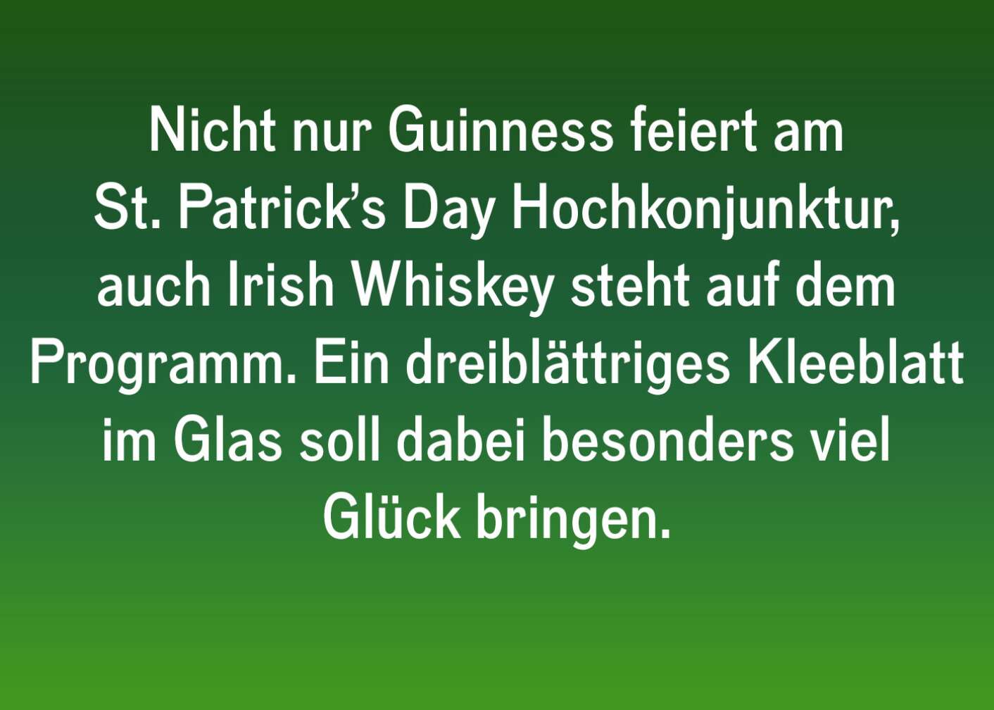 Fakt über St. Patricks Day als Fließtext