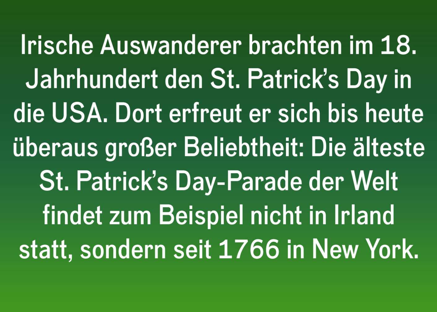 Fakt über St. Patricks Day als Fließtext