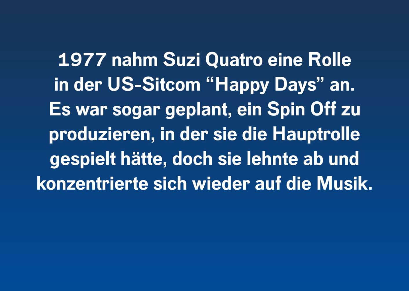 Fakt über Suzi Quatro als Fließtext