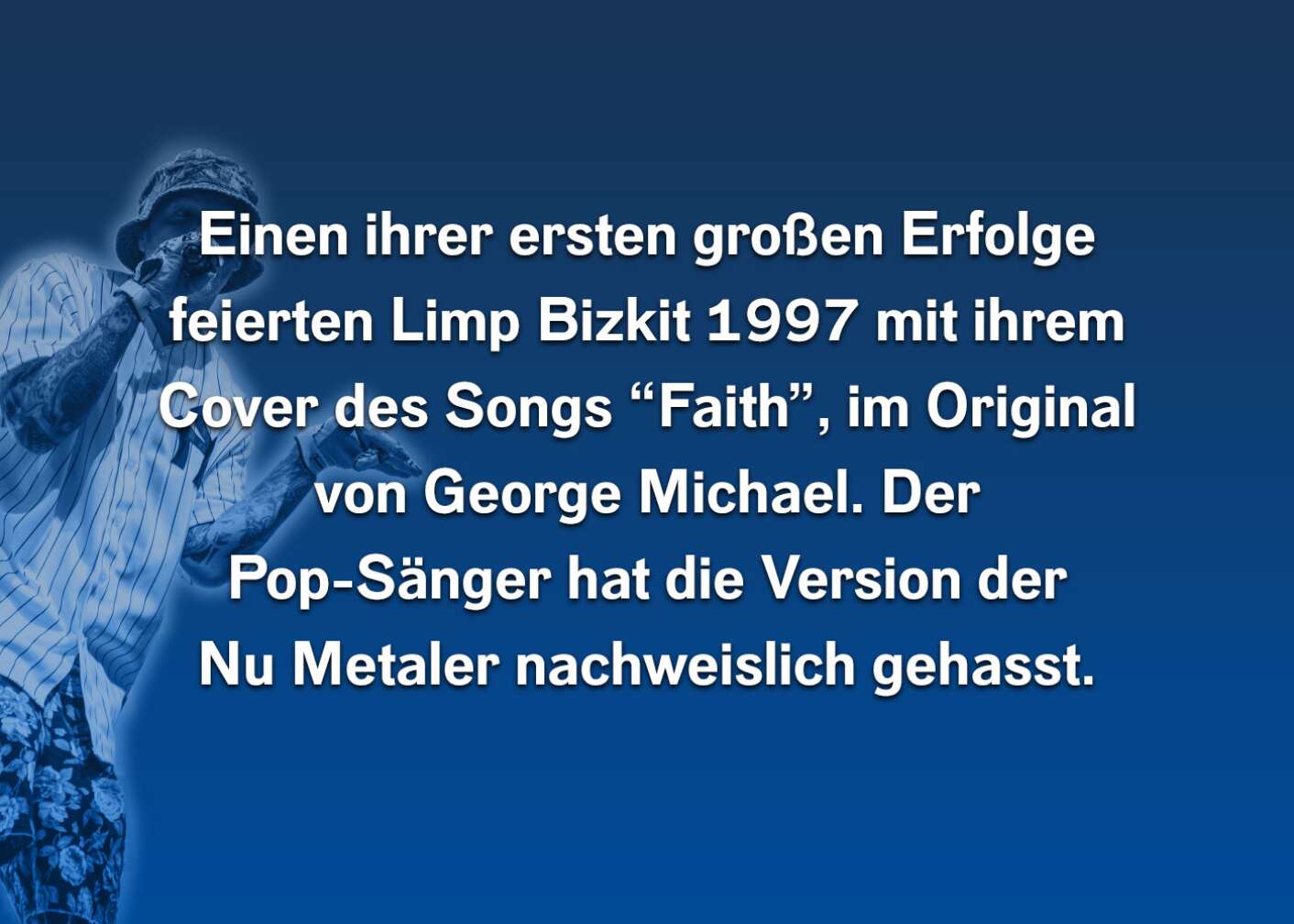 Einer ihrer ersten größen Erfolge feierten Limp Bizkit